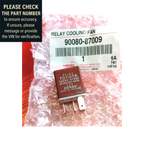 #90080-87009 Genuine 12v Toyota RELAY COOLING FAN ALTIS YARIS VIOS REVO